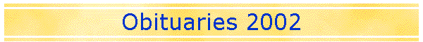 Obituaries 2002