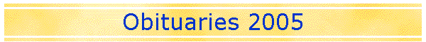 Obituaries 2005