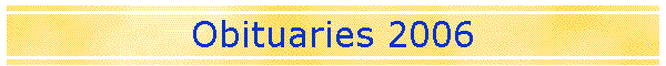 Obituaries 2006