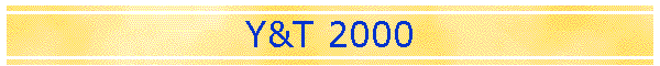 Y&T 2000
